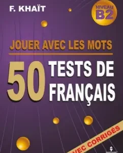 50 tests in French. Textbook: Frida Hoyt