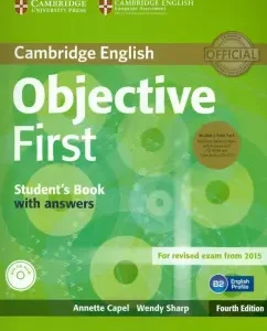 Objective First 4 Edition Student's Book Pack with Answers +CD-ROM: Capel