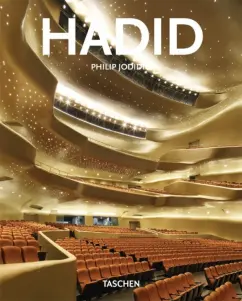 Zaha Hadid. 1950. The Explosion Reforming Space: Philip Jodidio
